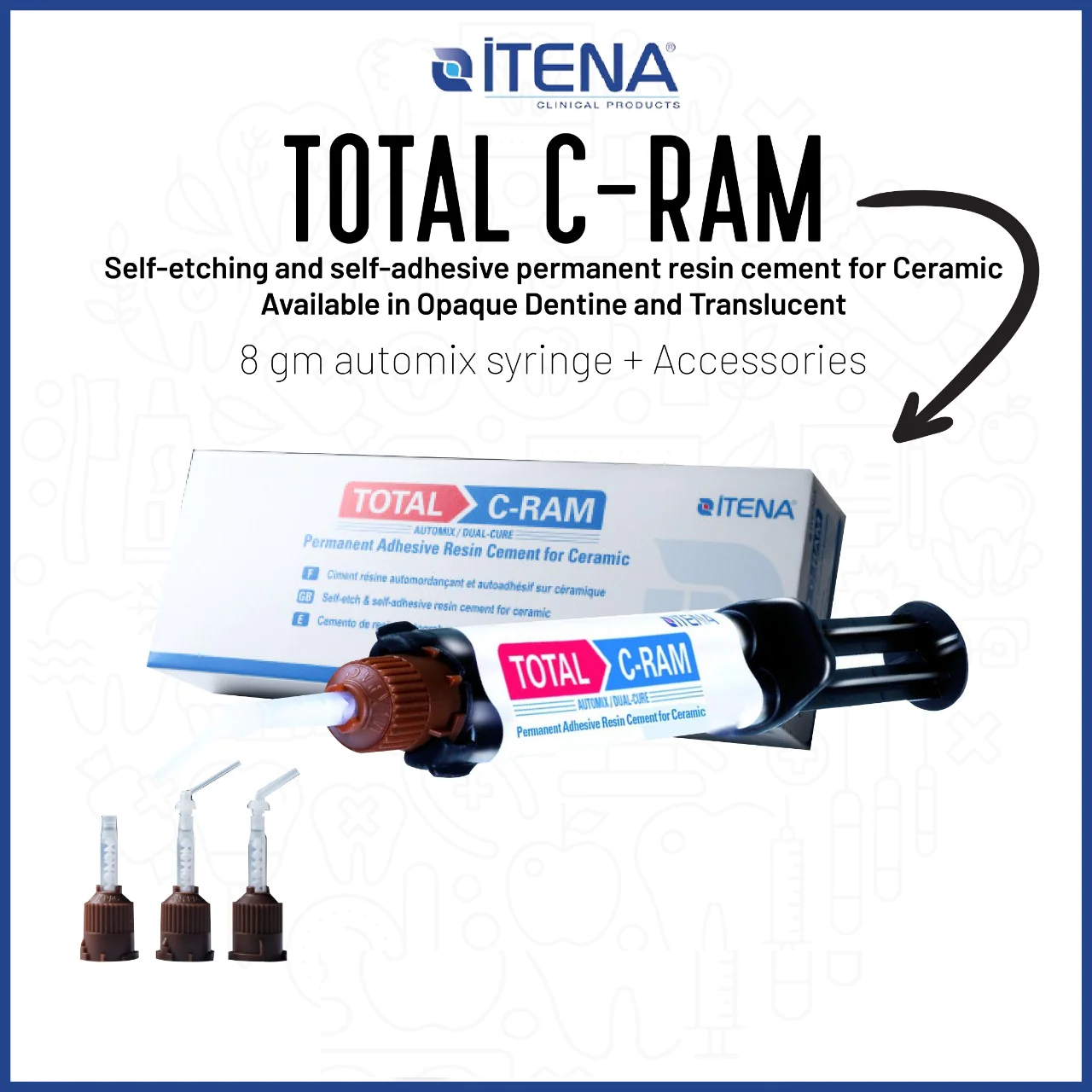 Itena Clinical – Total C-Ram (self-etching and self-adhesive permanent resin cement)